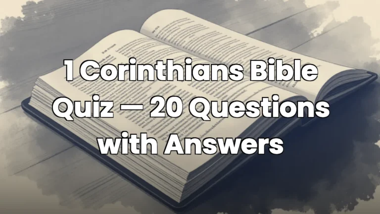 1 Corinthians Bible Quiz — 20 Questions with Answers