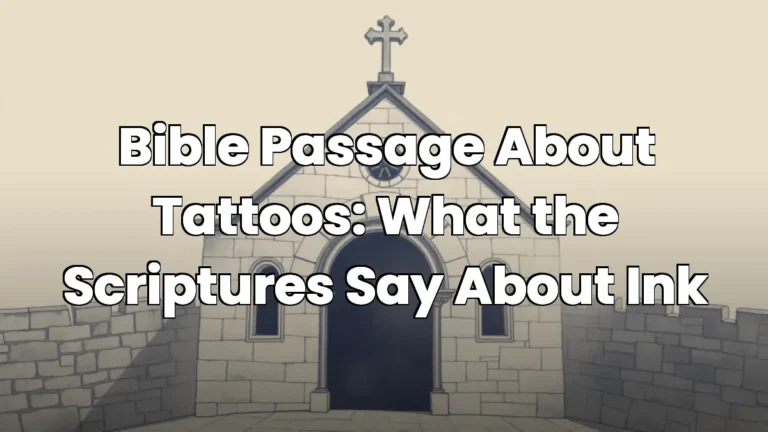 Bible Passage About Tattoos: What the Scriptures Say About Ink