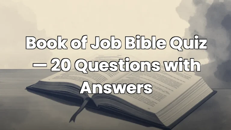 Book of Job Bible Quiz — 20 Questions with Answers