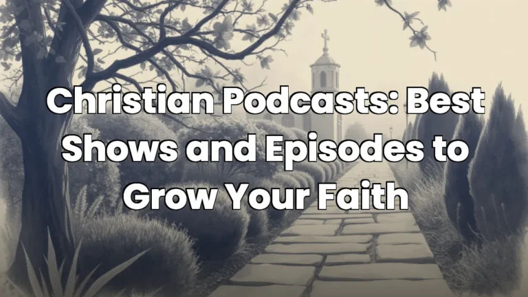 Christian Podcasts: Best Shows and Episodes to Grow Your Faith Christian Podcasts: Best Shows and Episodes to Grow Your Faith