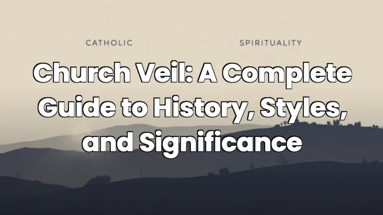 Church Veil: A Complete Guide to History, Styles, and Significance Church Veil: A Complete Guide to History, Styles, and Significance