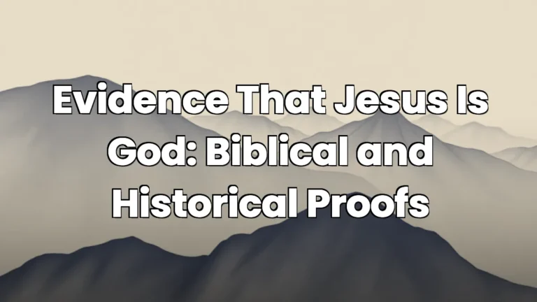 Evidence That Jesus Is God: Biblical and Historical Proofs Evidence That Jesus Is God: Biblical and Historical Proofs