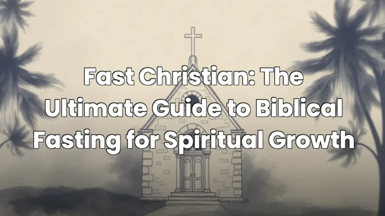 Fast Christian: The Ultimate Guide to Biblical Fasting for Spiritual Growth Fast Christian: The Ultimate Guide to Biblical Fasting for Spiritual Growth