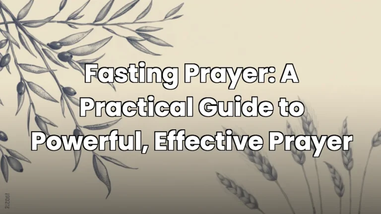 Fasting Prayer: A Practical Guide to Powerful, Effective Prayer Fasting Prayer: A Practical Guide to Powerful, Effective Prayer