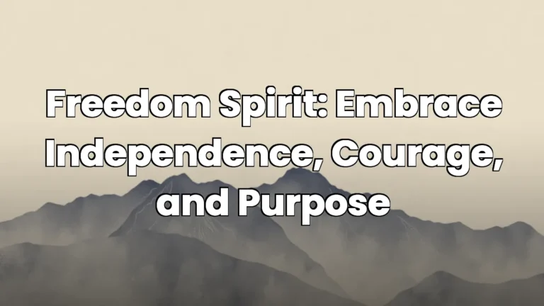 Freedom Spirit: Embrace Independence, Courage, and Purpose