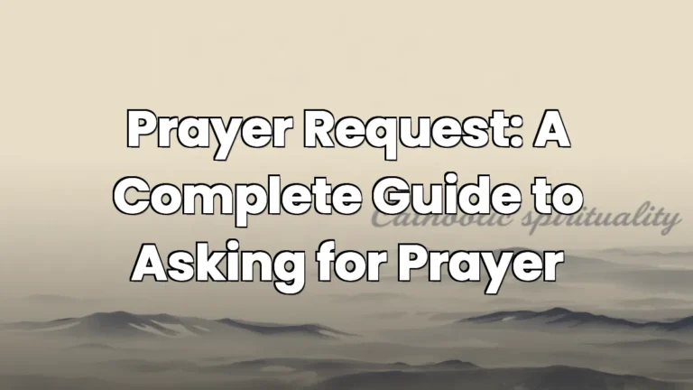 Prayer Request: A Complete Guide to Asking for Prayer