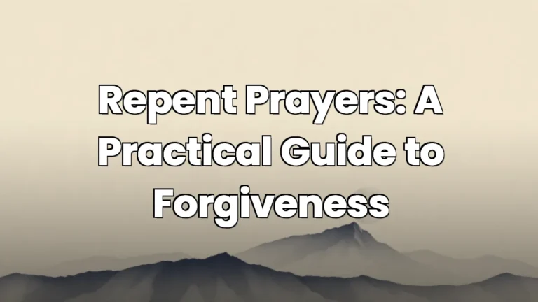 Repent Prayers: A Practical Guide to Forgiveness