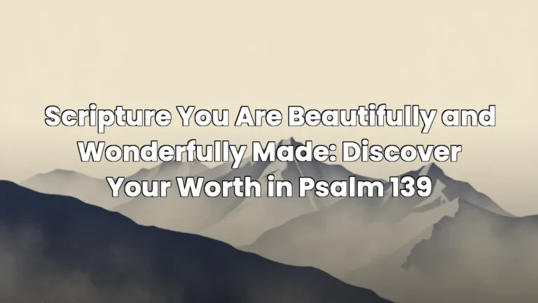 Scripture You Are Beautifully and Wonderfully Made: Discover Your Worth in Psalm 139