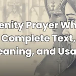 Serenity Prayer Whole: Complete Text, Meaning, and Usage