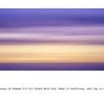 Commentary on Romans 5:1-11: Peace With God, Hope in Suffering, and Joy in Christ